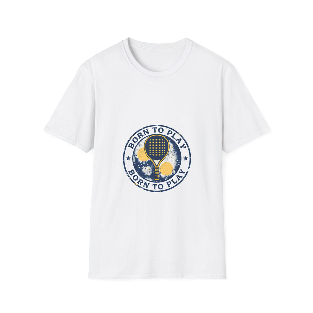 Born To Play Padel — T-Shirt