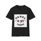 Padel Is My Cardio — T-Shirt