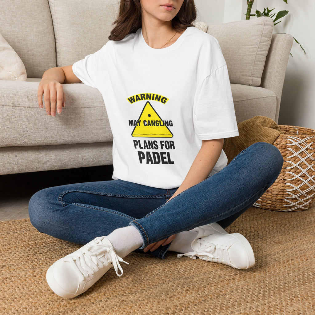 Warning: May Cancel Plans — T-Shirt | The Padel Club