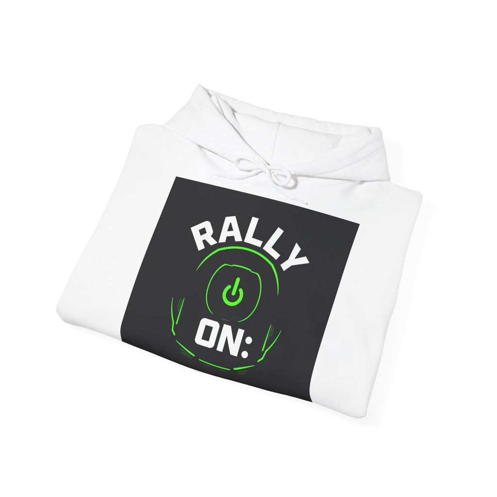 Rally Mode ON — Hoodie