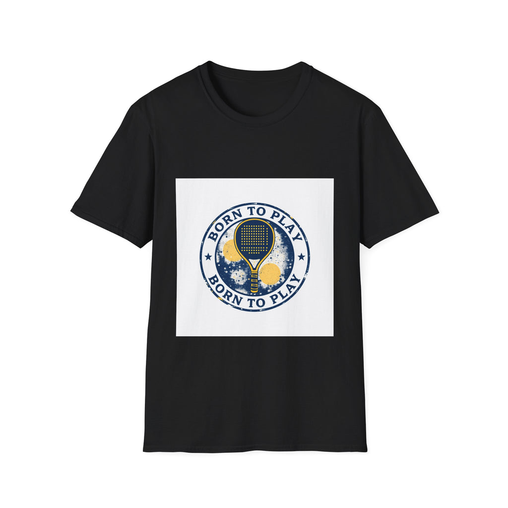 Born To Play Padel — T-Shirt