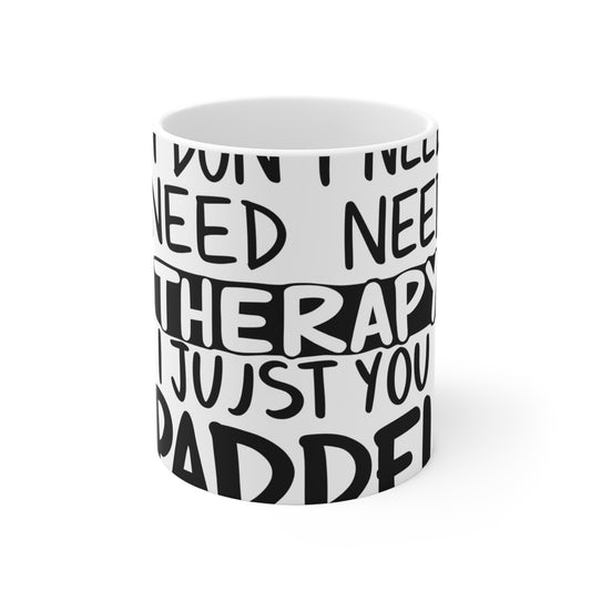 I Don't Need Therapy Mug | The Padel Club
