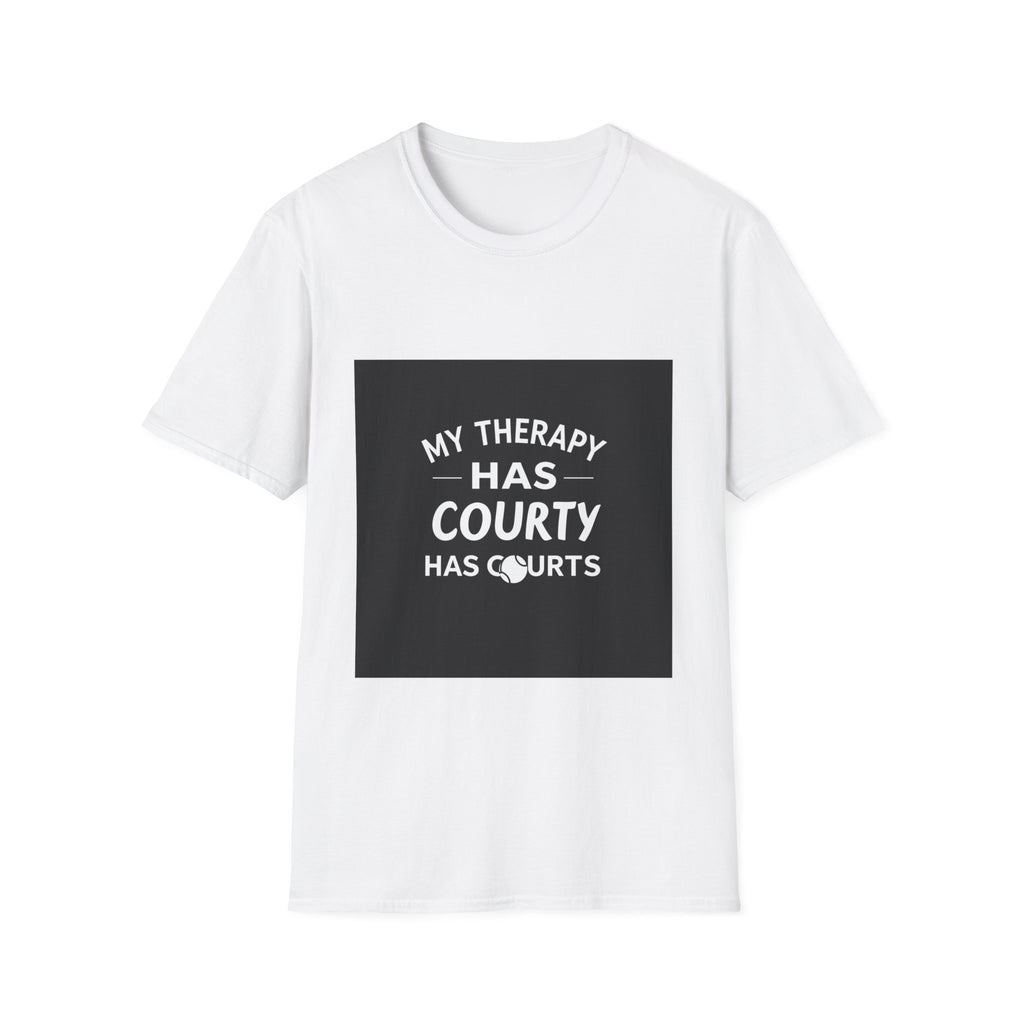 My Therapy Has Courts — T-Shirt