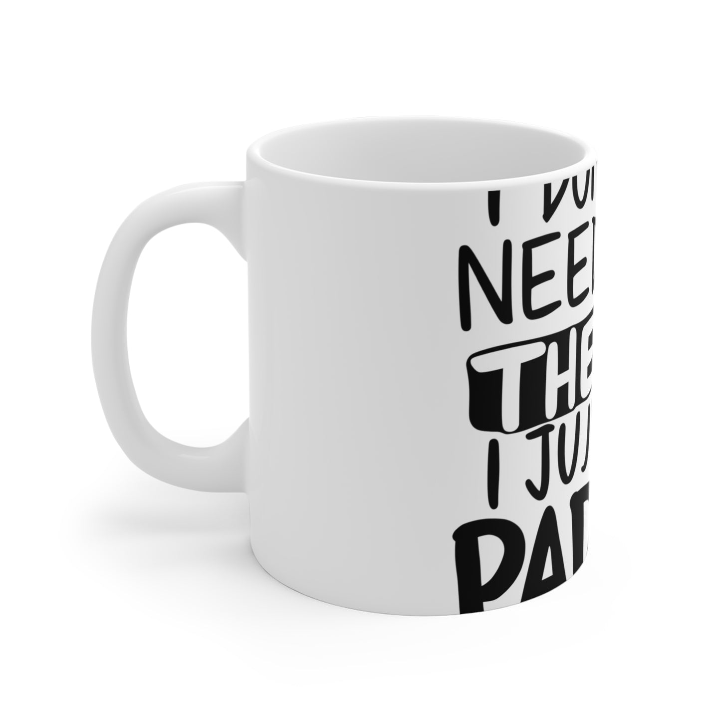 I Don't Need Therapy Mug | The Padel Club