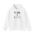 Padel Is Life — Hoodie