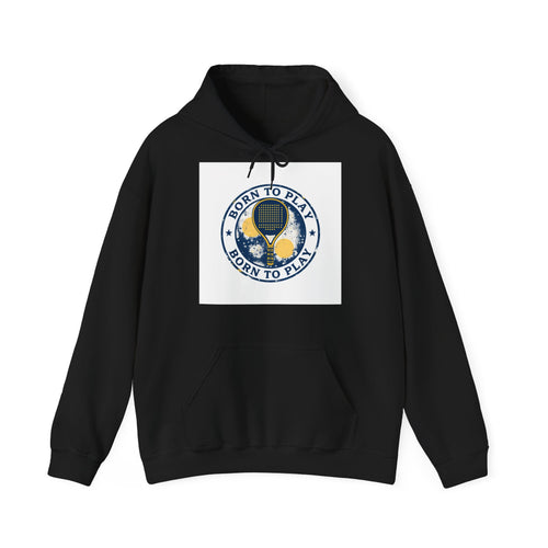 Born To Play Padel — Hoodie | The Padel Club
